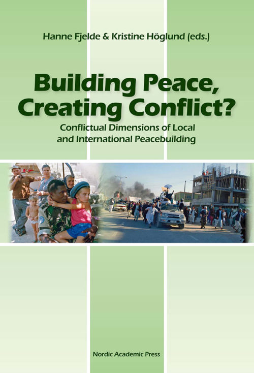 Building Peace, Creating Conflict?